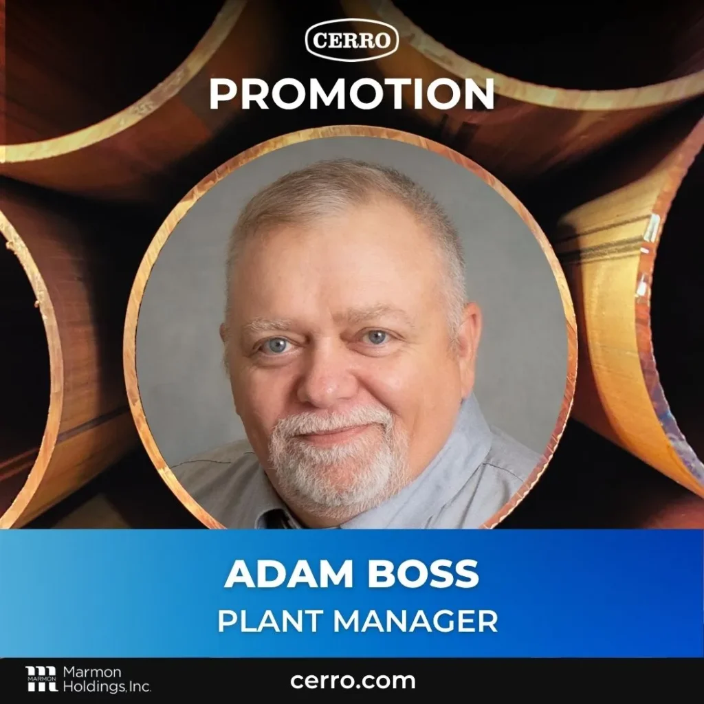 Adam Boss, new Plant Manager at Cerro Flow Products, LLC.