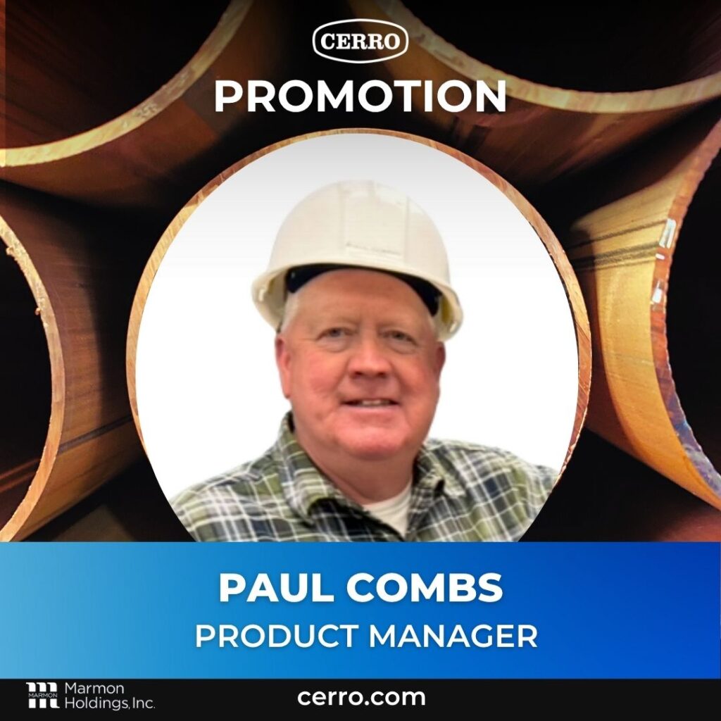 Paul Combs promoted to Product Manager at Cerro Flow Products, LLC.